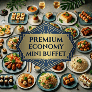 PREMIUM ECONOMY MINI BUFFET